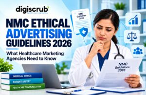 Read more about the article NMC Ethical Advertising Guidelines 2026: What Healthcare Marketing Agencies Need to Know